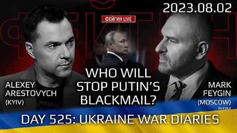 War Day 525: Who will put an end to Putin's blackmail?