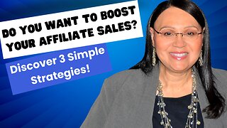 Do You Want to Boost Your Affiliate Sales? Discover 3 Simple Strategies!