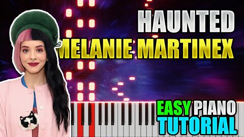 Haunted - Melanie Martinez | Easy Piano Tutorial