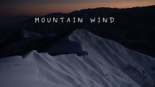 Serenity Among Peaks: 4 Hours of Majestic Mountain Wind Sounds