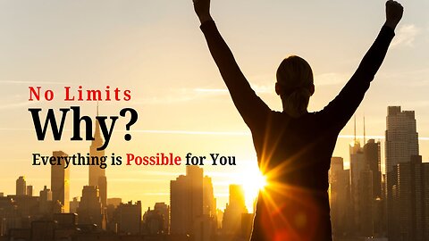 No Limits: Why You Can Achieve Your Dreams (Motivation)