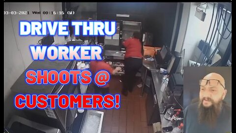 Drive Thru Worker Shoots @ Customers!