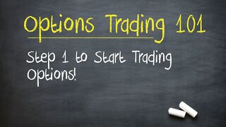 Want to Start Trading Options? Here’s Step 1