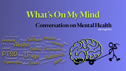 What's On My Mind: A Conversation About Mental Health (Main Ep2)