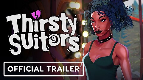 Thirsty Suitors - Official Release Date Trailer | Annapurna Interactive Showcase 2023