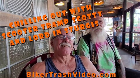 Chilling Out With Lord and Scooter Tramp Scotty In Sturgis