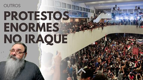 IRAQUE tem PROTESTOS ENORMES, invasão do PARLAMENTO e da ÁREA VERDE por briga POLÍTICA