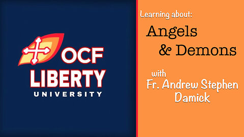 Ep. 27 - Learning about Angels & Demons, with Fr. Andrew Damick