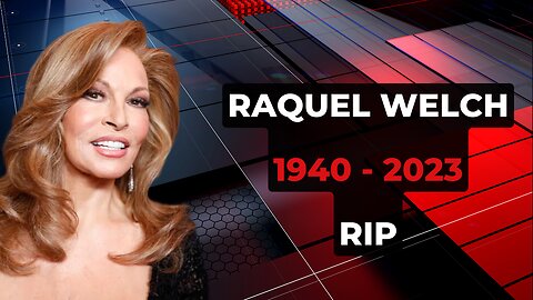 Raquel Welch, actress and Hollywood sex symbol, dead at 82