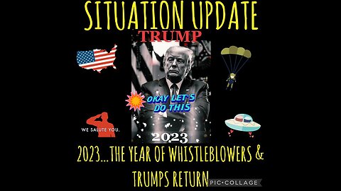 Situation Update 1/2/23 ~ Trump Return > SGAnon Intel
