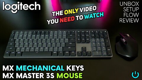 Logitech MX MECHANICAL KEYS & MX MASTER 3S MOUSE 🔥 EVERYTHING YOU NEED TO KNOW ⌨️