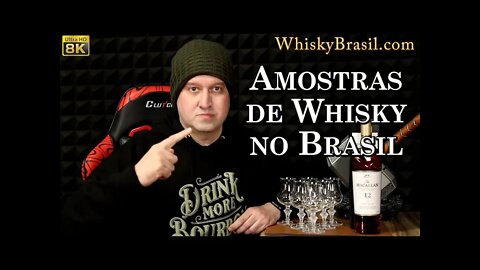 Amostras de Whisky no Brasil - Whisky em dose