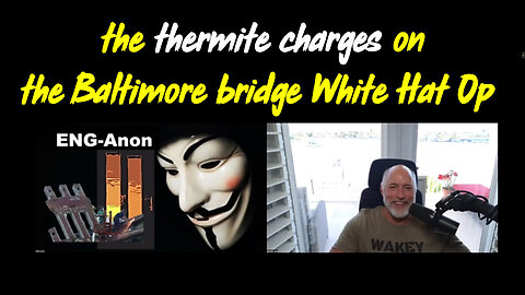 Did Navy SEAL's Secretly Set The Thermite Charges On The Baltimore Bridge White Hat.. - 4/7/24..