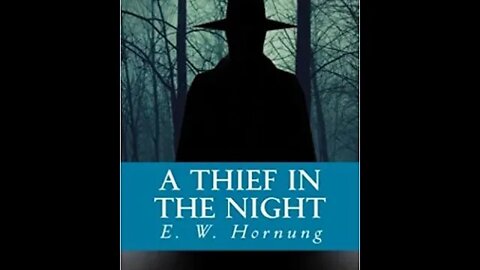 A Thief in the Night by E. W. Hornung - Audiobook