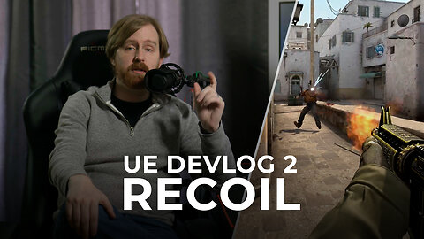 The Art of Recoil - UE5 DevLog 2