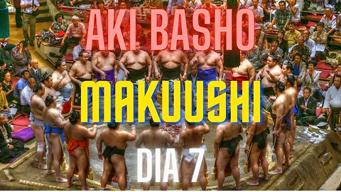 Sumô - Aki Basho - Makuushi - Setembro 2023 - Dia 7