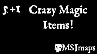 5+1 Crazy Magic Items