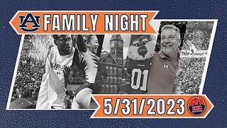 Auburn Family Night | May 31st Livestream | Your Topics, Your Calls, Your Show!