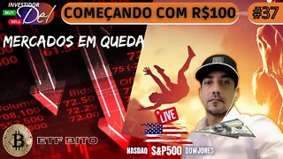 #37 COMEÇANDO C/ R$100 AÇÕES INTERNACIONAIS + BITCOIN | HK50 | US100 | US30 | SP500