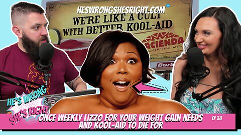 Once Weekly Lizzo for your weight gain needs and Kool-Aid to die for - HWSR Ep 38
