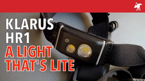 Klarus HR1 Headlamp. How can something to light be this bright?