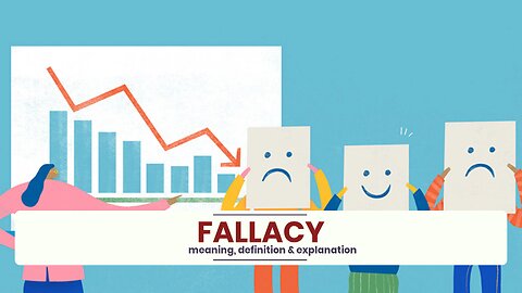 What is FALLACY?