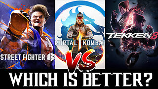 What game is going to be better, Mortal Kombat 1, Street Fighter 6, or Tekken 8?