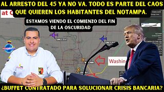 ¿NO VA EL ARRESTO DEL 45?, ¿EN SERIO? WARREN BUFFET CONTRATADO PARA SOLUCIONAR LA CRISIS BANCARIA.