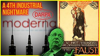 DARPA BIOWEAPONS Moderna Madness And The Faustian 4th Industrial Revolution