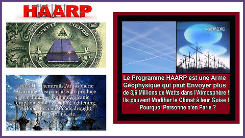 Le système HAARP contrôlé par le "Deep State" menace nôtre monde et toute l'humanité... (Hd 720) Autres liens au descriptif.
