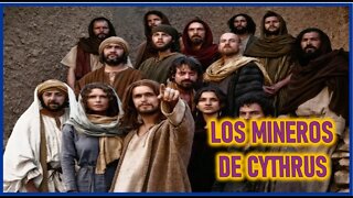LOS MINEROS DE CYTHRUS - CAPITULO 189 - VIDA DE JEUS Y MARIA POR ANA CATALINA EMMERICK