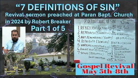 7 Definitions of Sin REVIVAL SERMON #1 PARAN BAPTIST CHURCH