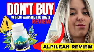 ALPILEAN ⚠️((THE TRUTH!))⚠️ Alpilean Review - Alpilean Weight Loss Supp - Alpilean Reviews