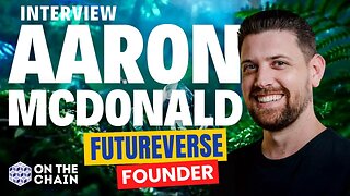 Unveiling The Futureverse With Aaron Mcdonald: XRP, Root Network, Readyverse And More!