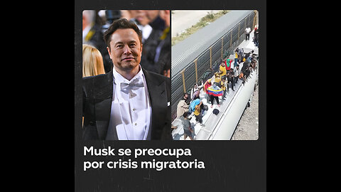 Elon Musk acudirá a la frontera con México para comprobar la situación migratoria