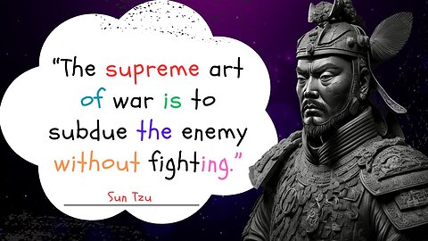 Sun Tzu: Strategic Wisdom and Timeless Quotes