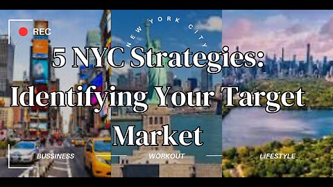 5 NYC Strategies: Identifying Your Target Market
