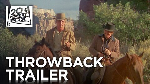 Butch Cassidy And The Sundance Kid | Official Throwback Trailer | 20th Century FOX