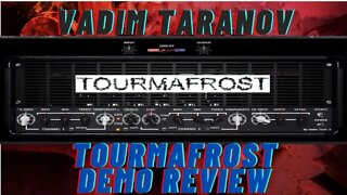 Vadim Taranov Tourmafrost Demo Review