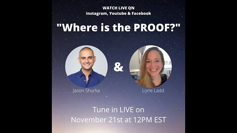 Live w/ Lorie & Jason: WHERE IS THE PROOF?