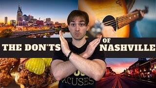 Nashville Travel Guide: What Not To Do In Nashville | The Don't of coming to Nashville