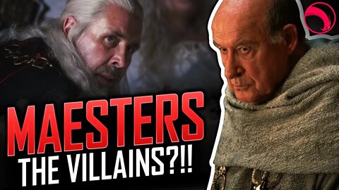 THEORY: Maesters are the VILLAINS - House of the Dragon Episode 4: King of the Narrow Sea