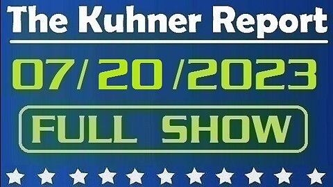 The Kuhner Report 07/20/2023 [FULL SHOW] IRS whistleblowers testify before House Oversight Committee about Hunter Biden case: The investigation against Joe Biden's son was rigged!