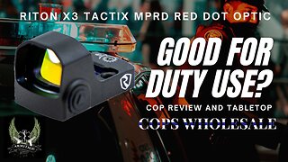 Riton X3 Tactix MPRD Red Dot Optic Review. Is it Duty Approved?