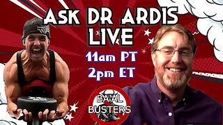 Ask DR ARDIS LIVE: 11am PT 2pm ET 3.27.23
