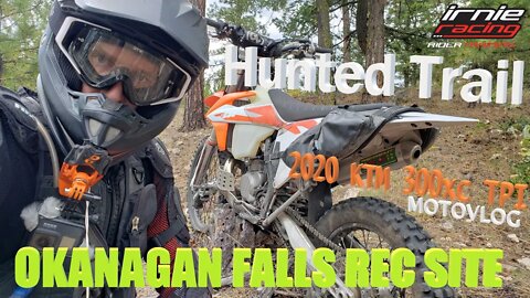 Okanagan Falls Recreation OHV: Hunted Trail motovlog | 2020 KTM 300xc tpi
