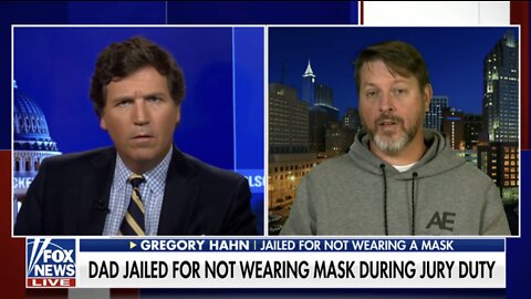 Tucker Speaks To North Carolina Man Who Was Jailed For Not Wearing A Mask For Jury Duty