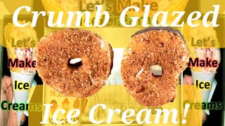 Ice Cream Making Crumb Glazed