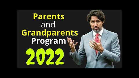 Parents and Grandparents Program 2022 | IRCC | new Immigration Plan | Canada Immigration Explore