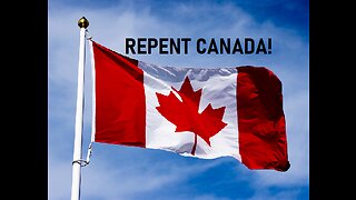 REPENT CANADA!